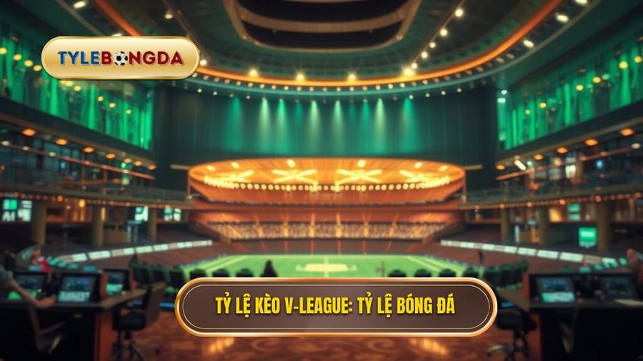 Tỷ lệ kèo V-League hôm nay: Phân tích chuyên sâu và bí quyết soi kèo hiệu quả