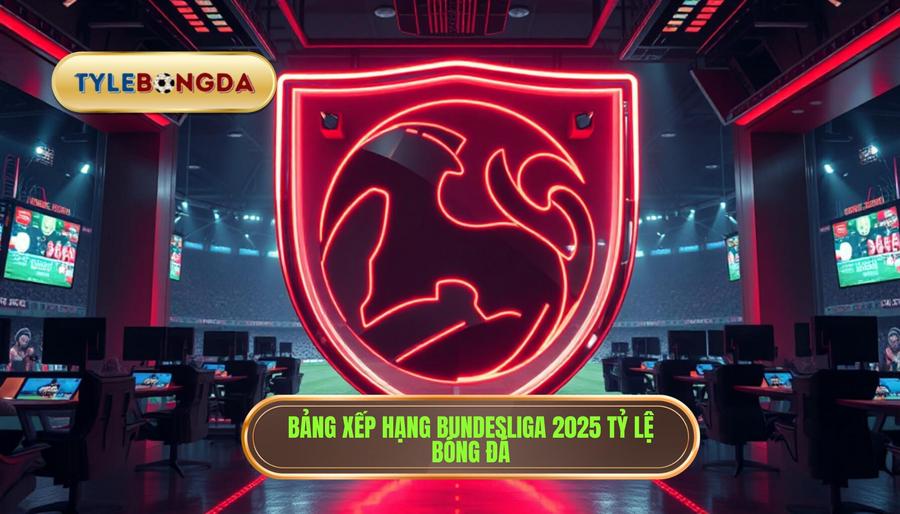 Bảng Xếp Hạng Bundesliga 2025 - Cập Nhật Thứ Hạng Đức Mới Nhất
